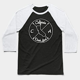 California Drink Local CA Baseball T-Shirt